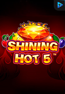Bocoran RTP Shining Hot 5 di Shibatoto Generator RTP Terbaik dan Terlengkap