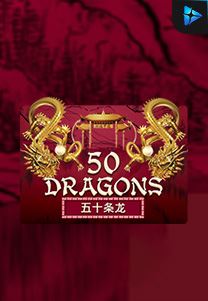 Bocoran RTP Fifty Dragons di Shibatoto Generator RTP Terbaik dan Terlengkap